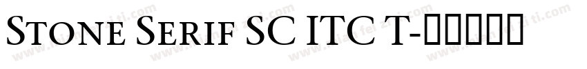 Stone Serif SC ITC T字体转换